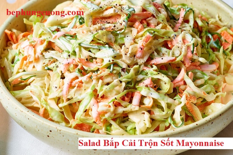 Salad Bắp Cải Trộn Sốt Mayonnaise