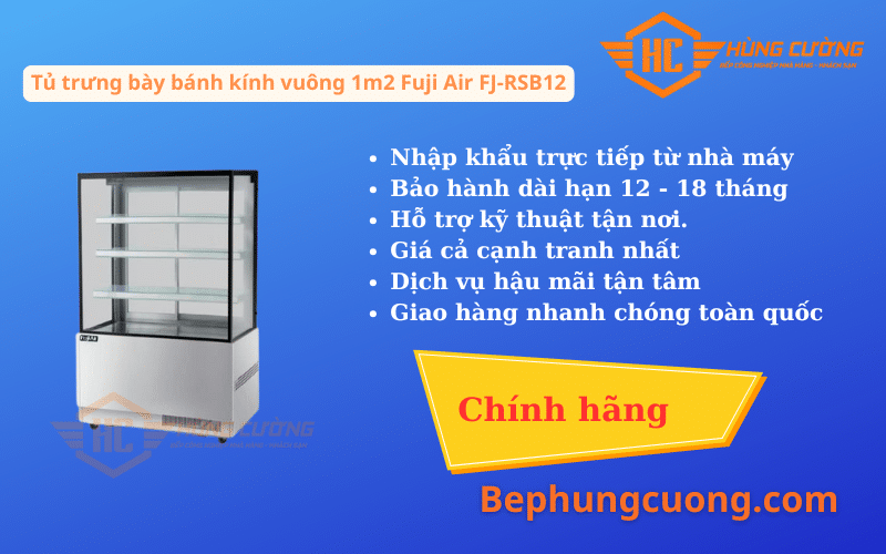 Tủ trưng bày bánh kính vuông 1m2 Fuji Air FJ-RSB12