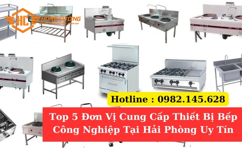 Thiết Bị Bếp Công Nghiệp Tại Hải Phòng