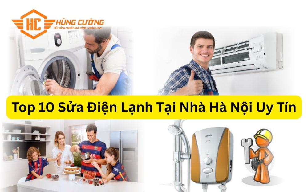 Top 10 Sửa Điện Lạnh Tại Nhà Hà Nội Uy Tín