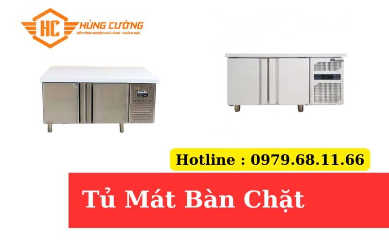 Tủ Mát Bàn Chặt